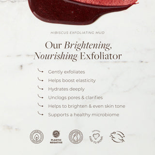 Hibiscus Exfoliating Mud Mask by Apoterra include brightening & nourishing exfoliator benefits, as well as deep hydration, and pore clarification 